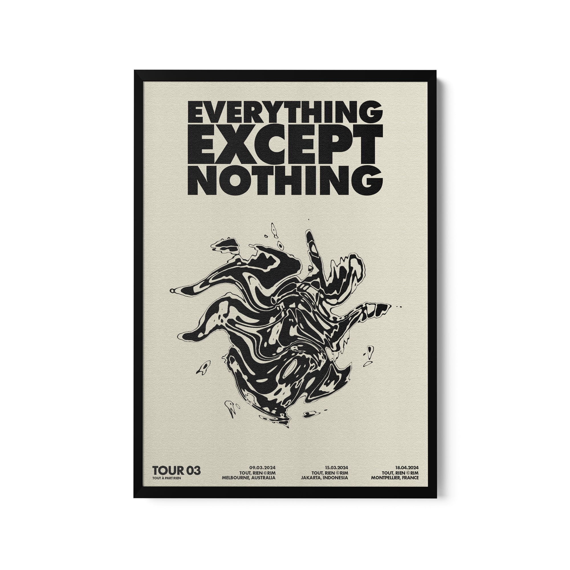 a black and white poster with the words everything except nothing